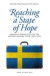 Reaching a state of hope : refugees, immigrants and the swedish welfare state, 1930-2000 -- Bok 9789187351587