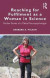 Reaching for Fulfilment as a Woman in Science -- Bok 9780367569563