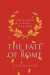The Fate of Rome -- Bok 9780691192062
