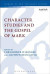 Character Studies and the Gospel of Mark -- Bok 9780567360816