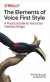 Elements of Voice First Style -- Bok 9781098119560