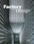 Factory Design -- Bok 9783037680056