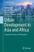 Urban Development in Asia and Africa -- Bok 9789811032417