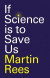 If Science is to Save Us -- Bok 9781509554201