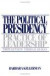 The Political Presidency -- Bok 9780195040371