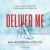 Deliver Me -- Bok 9781398528857