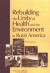 Rebuilding the Unity of Health and the Environment in Rural America -- Bok 9780309180573