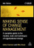Making Sense of Change Management -- Bok 9781398612853