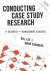 Conducting Case Study Research for Business and Management Students -- Bok 9781473934399