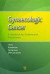 Gynaecologic Cancer -- Bok 9789814463065