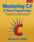 Mastering C# (C Sharp Programming) -- Bok 9781989726037