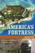 America's Fortress -- Bok 9780813072715