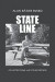 State Line -- Bok 9780999777725