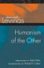 Humanism of the Other -- Bok 9780252073267