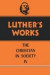 Luther's Works, Volume 47 -- Bok 9780800603472