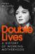 Double Lives -- Bok 9781408870754