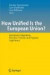How Unified Is the European Union? -- Bok 9783642101069