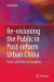 Re-visioning the Public in Post-reform Urban China -- Bok 9789811059902