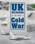UK Airfields of the Cold War -- Bok 9781857803464