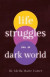Life Struggles in a Dark World -- Bok 9780578985954