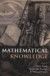Mathematical Knowledge -- Bok 9780191527890