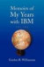 Memoirs of My Years with IBM -- Bok 9781436365857