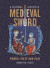 A Cultural History of the Medieval Sword -- Bok 9781837650361