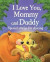 I Love You, Mommy and Daddy -- Bok 9781680524246