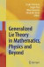 Generalized Lie Theory in Mathematics, Physics and Beyond -- Bok 9783642099045
