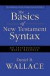 The Basics of New Testament Syntax -- Bok 9780310232292