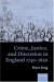 Crime, Justice, and Discretion in England 1740-1820 -- Bok 9780198229100
