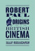 Robert Paul and the Origins of British Cinema -- Bok 9780226105628