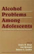 Alcohol Problems Among Adolescents -- Bok 9781134793662