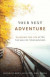 Your Next Adventure -- Bok 9781544502137