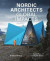 Nordic Architects : Global Impacts -- Bok 9789187543265