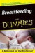 Breastfeeding For Dummies -- Bok 9780764544811