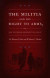 Militia and the Right to Arms, or, How the Second Amendment Fell Silent -- Bok 9780822384274