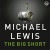 The Big Short: Den sanna historien bakom århundradets finanskris -- Bok 9789180236348