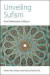 Unveiling Sufism -- Bok 9781781792438