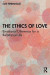 The Ethics of Love -- Bok 9781032118185