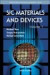 Sic Materials And Devices - Volume 1 -- Bok 9789812568359