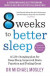 4 Weeks to Better Sleep -- Bok 9781780726205