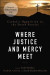 Where Justice and Mercy Meet -- Bok 9780814635339
