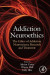 Addiction Neuroethics -- Bok 9780128103630