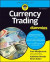 Currency Trading For Dummies -- Bok 9781119824725