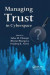 Managing Trust in Cyberspace -- Bok 9781138374775