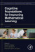 Cognitive Foundations for Improving Mathematical Learning -- Bok 9780128159538