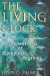 The Living Clock -- Bok 9780195143409