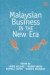Malaysian Business in the New Era -- Bok 9781840646245