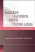 Executive Functions and the Frontal Lobes -- Bok 9781138010024